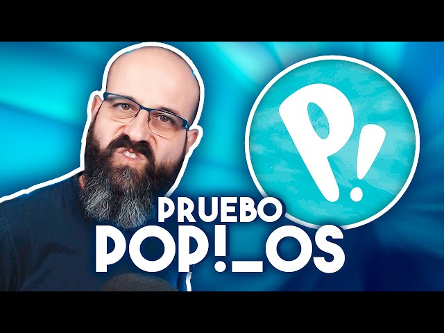 🐧 PRUEBO POP!_OS: MÁS PRIVACIDAD Y SEGURIDAD EN ESTA DISTRIBUCIÓN DE GNU/LINUX | La red de Mario