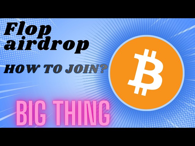 FLOP AIRDROP Complete Guide!! How To Join FLOP Airdrop?