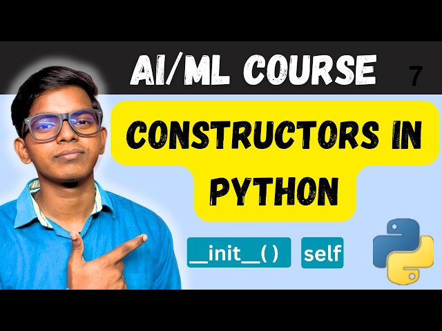 Constructors in Python Explained | OOP Tutorial |  AI/ML Course for Beginners | Karma Batch EP - 15