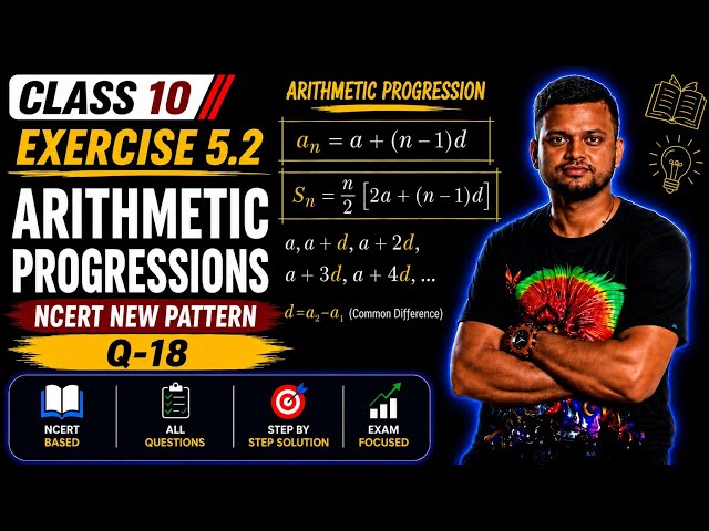 Class 10 Maths Exercise 5.2 | Q-18 | Arithmetic Progression | New NCERT 2026