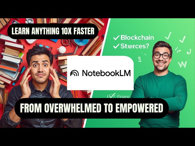 How To Learn Anything 10X With AI(Notebook Lm Complete Learning System)