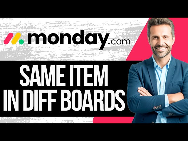 How to Add the Same Item to Multiple Boards Automatically in Monday.com
