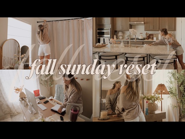 fall sunday reset 🍂 weekly cleaning, tidying the house & home updates!