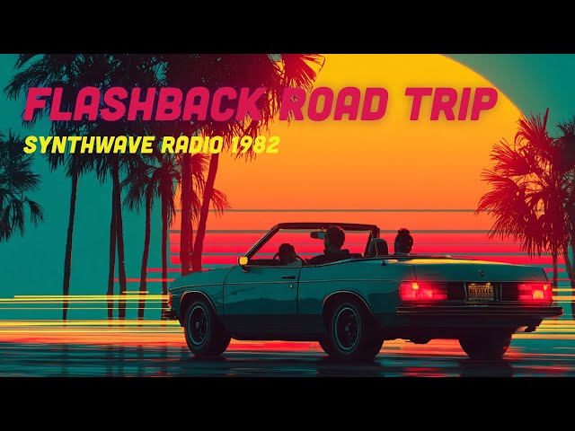 RΞTRØRIFT // FLASHBACK ROAD TRIP 1982 | Synthwave – Retrowave – Outrun Radio