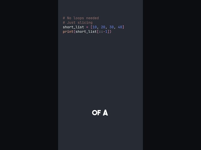 Python Hack That Reverses Any List Instantly No Loop Needed
