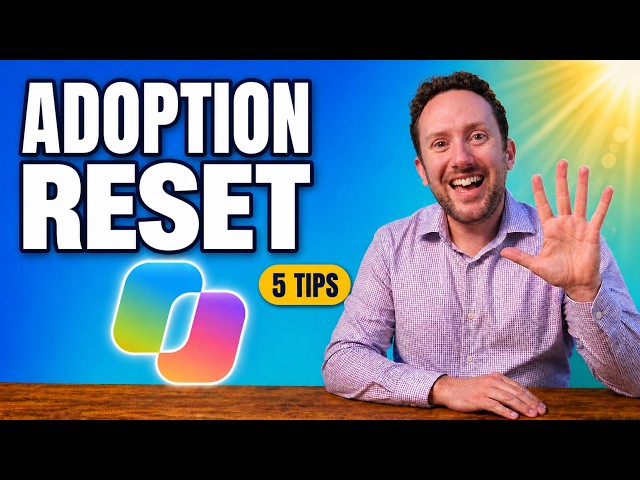 Back from Summer: Reset Your Microsoft 365 Copilot Adoption