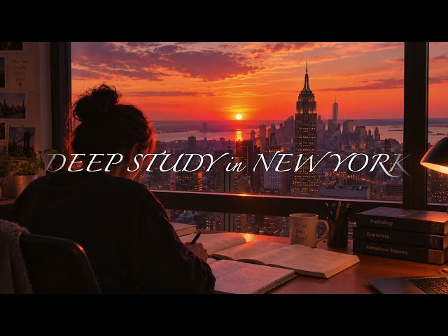 FOCUS LAB Vol.02 🌆 Deep Study in New York — 2 Hours of Music for Study, Work & Productivity