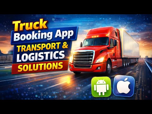 How to Make Truck Booking App (Transport & Logistics Application) | Build Own Truck Booking App