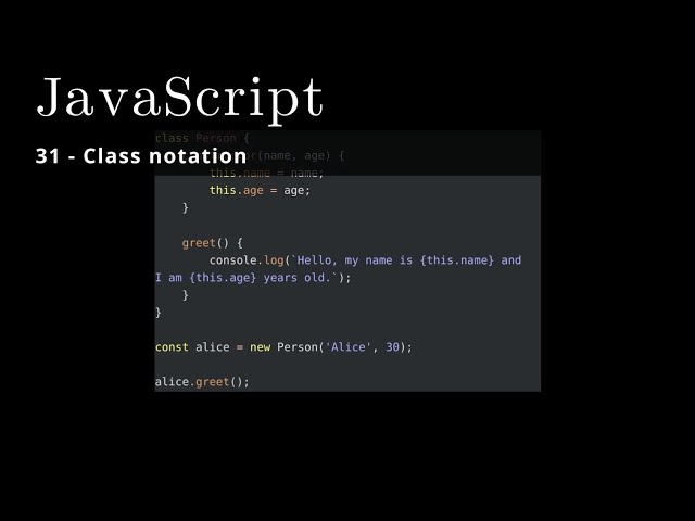 JavaScript 31 🧬 Class notation