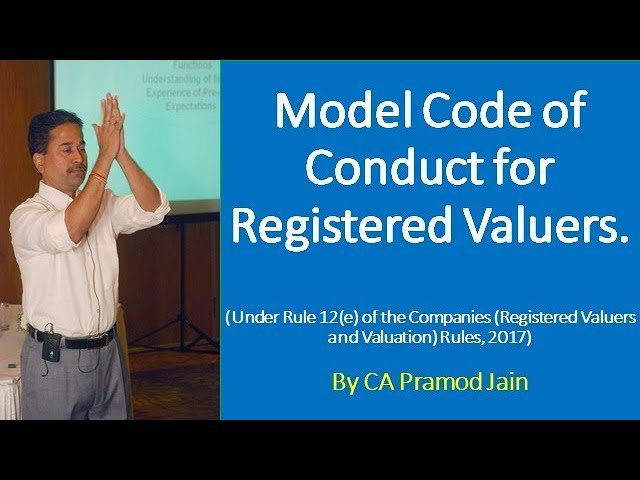 Model Code of Conduct for Registered Valuers I CA Pramod Jain