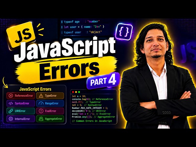 WEB DEVELOPMENT | PART 4 | JAVASCRIPT ERRORS |