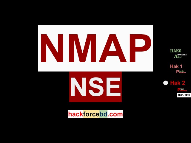 Nmap Scripting Engine | Course:HAK2 | Class No: 3.7 | Ethical Hacking in Bangla | CPTS in Bangla