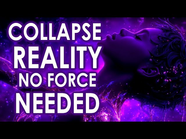 Quantum Reality Explained: How to Collapse the Wave Function Without Resistance or Effort