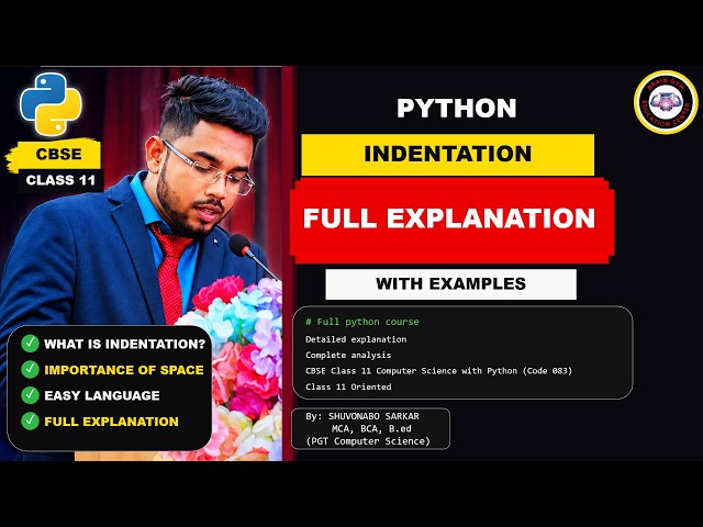 Indentation in Python | Easy explanation! | CBSE Class 11 CS 083