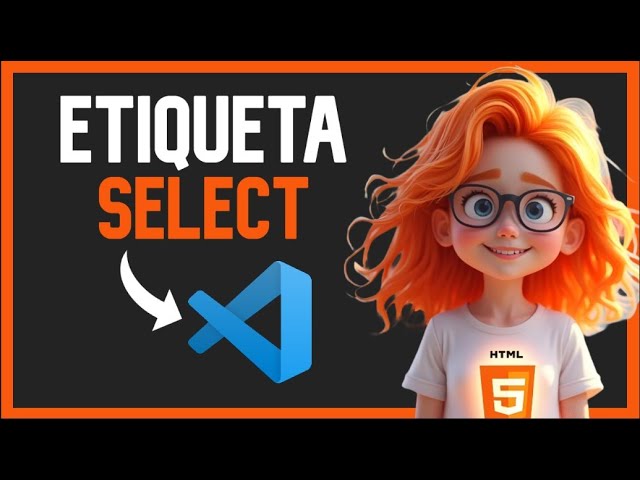 ✅ Cómo USAR la ETIQUETA SELECT en HTML y CSS 🚀