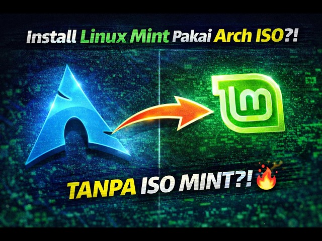 Install Linux Mint Pakai Arch ISO?! Cara Anti Mainstream 🔥