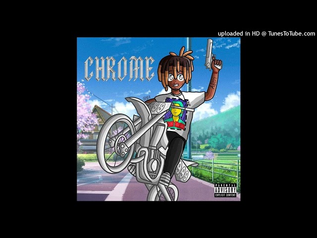 Chrome - juice wrld