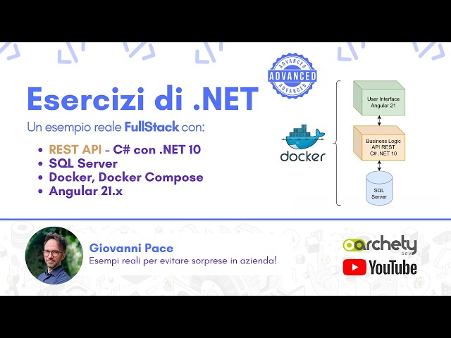 DOCKER .NET ANGULAR 01 | Progetto Full Stack con .NET 10, SQL Server, Angular e Docker