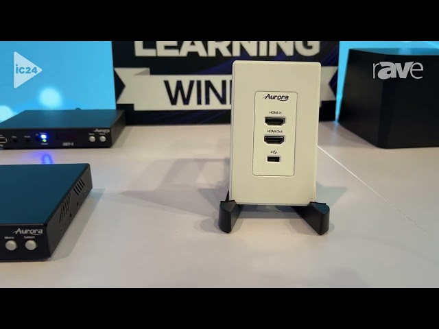 InfoComm 2024: Aurora Multimedia Adds IBT Series of IPBaseT Transceivers with AV-Over-IP Scalability