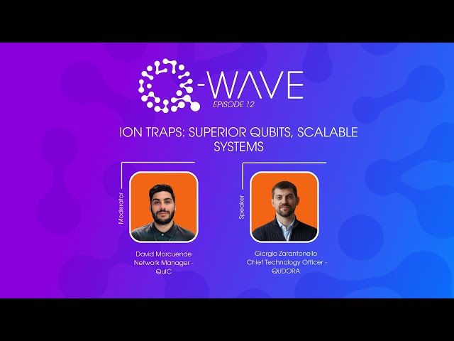 QWave - Ion Traps: High-Fidelity Qubits and Scalable Systems (QUDORA)