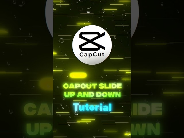 Capcut Slide Up And Down Tutorial