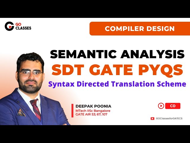 SDT - ALL GATE PYQs | Syntax Directed Translation Scheme | Semantic Analysis | Compiler Design