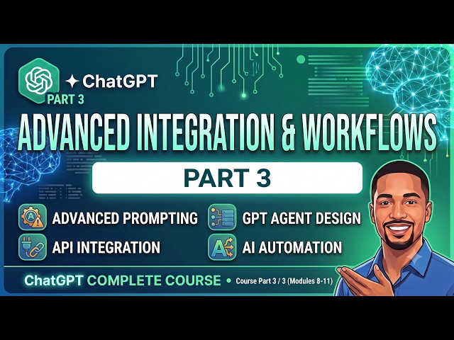 Part 3 ChatGPT Complete Course 2026 | Beginner to Advanced | Prompt Engineering, AI, API, Coding