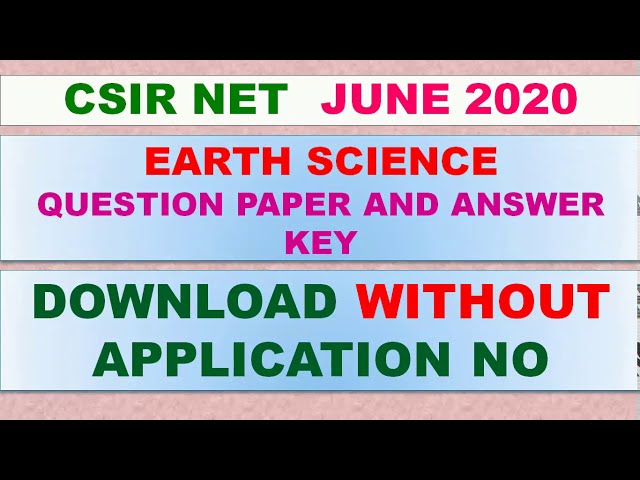 CSIR NET JUNE 2020 | QUESTION PAPER & ANSWER KEY | EARTH’S SCIENCE