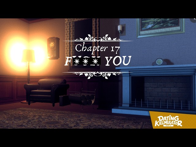 Chapter 17 - "FUDGE YOU" (Trailer)