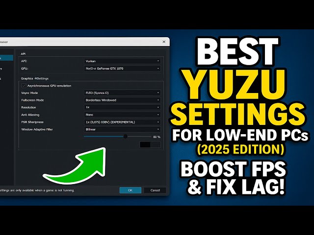 La mejor configuración de Yuzu para PC de gama baja (Edición 2025): ¡Aumenta los FPS y soluciona ...