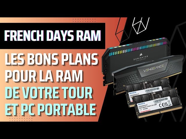 French Days 2025 from September 24 to 30 DDR4 & DDR5 RAM, SODIMM & DIMM