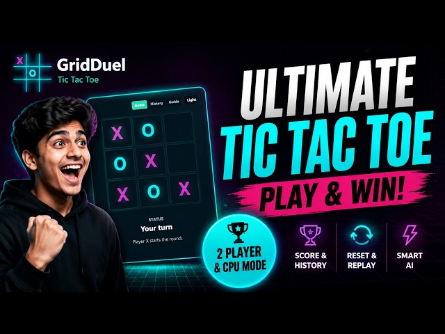 GridDuel - Tic Tac Toe Mini Project Demo | HTML CSS JavaScript Source Code & Synopsis