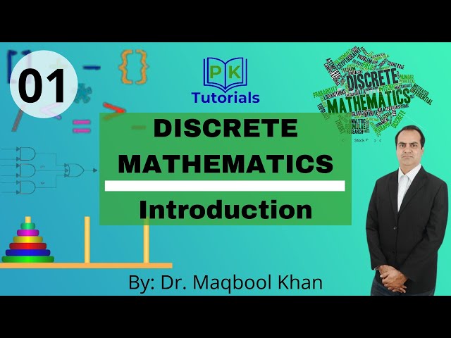 01 - Discrete Structures - Introduction | PK Tutorials