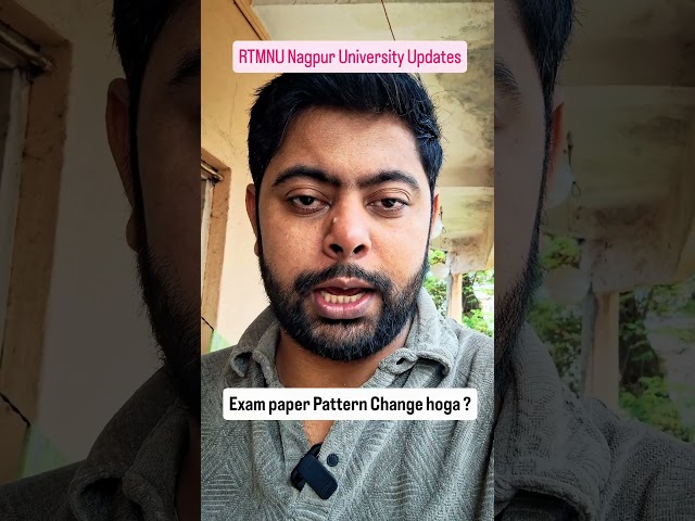 Will the exam paper pattern change? RTMNU Nagpur University