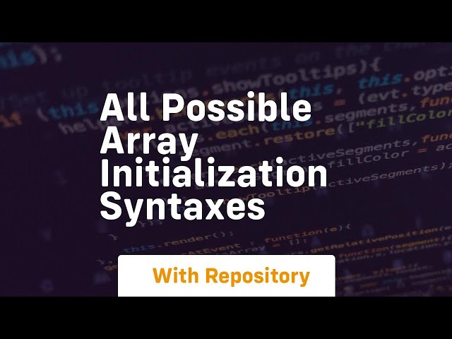 all possible array initialization syntaxes