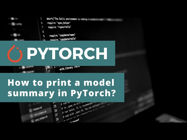 How to print model summary in PyTorch? | Pytorch Tutorial | Deep Learning Tutorial