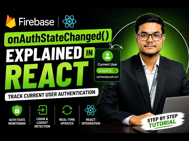 Firebase onAuthStateChanged Explained in React | Track Current User Authentication