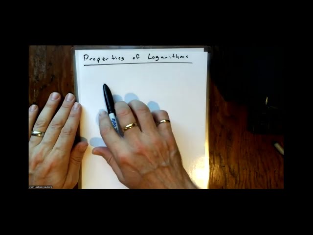 Properties of Logarithms