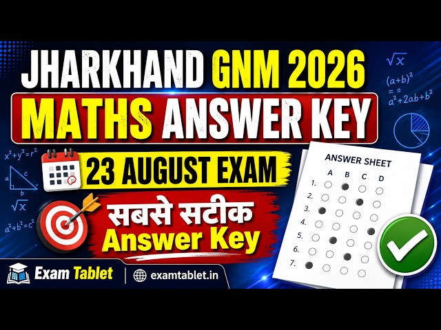 Jharkhand GNM Entrance Exam 2026 Maths Answer Key | August 23 GNM Exam Maths Solutions