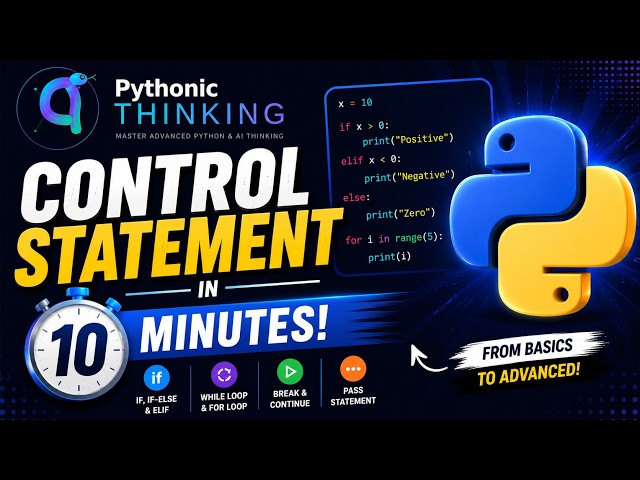 🚀 Python Control Statements in 10 Minutes | Complete Beginner Guide