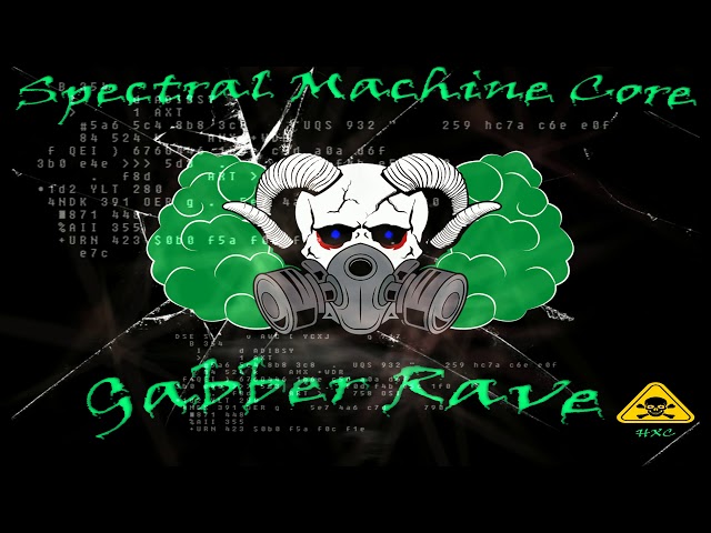 Spectral Machine Core - Gabber Rave (Gabber Rave ep)