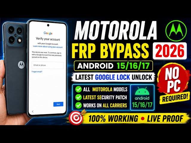 Motorola FRP Bypass 2026 | Android 15/16/17 | Latest Google Lock Unlock | No PC | New Method