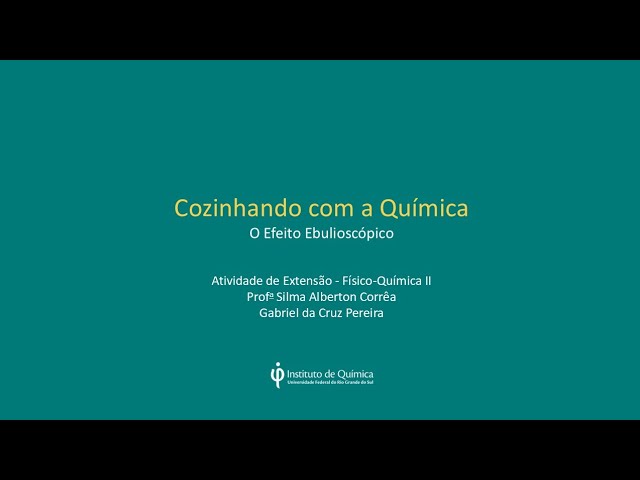 Cozinhando com a Química - O Efeito Ebulioscópico - Material Extensionista