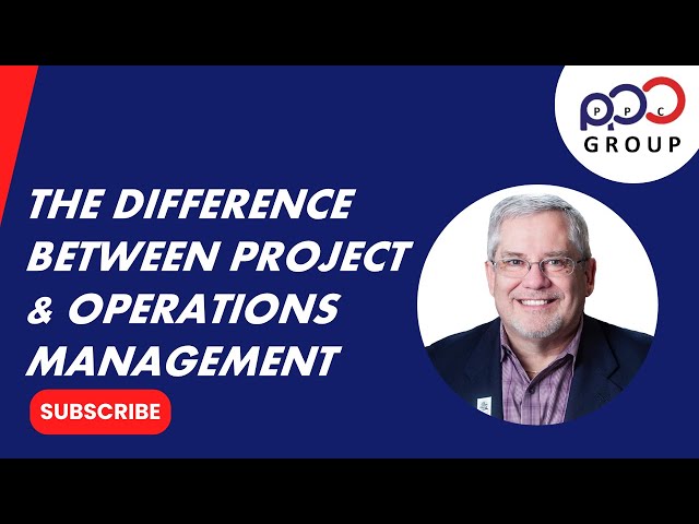 The Difference Between Project And Operations Management