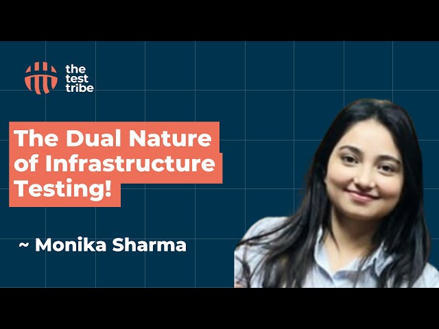 Infrastructure Testing: Functional Testing or Cross-Functional Testing? | Monika Sharma | #testing