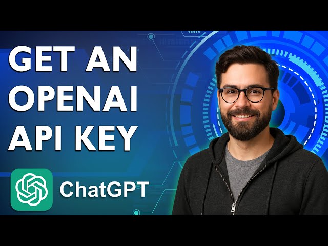 How To Get An Openai Api Key [2025 Guide]