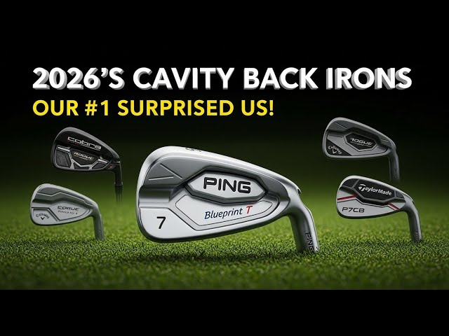 Best Cavity Back Irons 2026: Real Golfers Review!