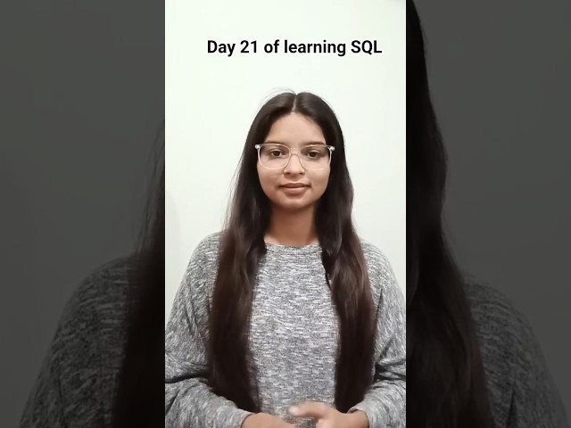 Day 21 of learning SQL for Data Analyst | SQL