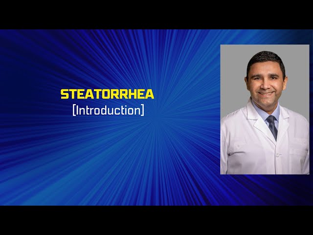 Steatorrhea # 1