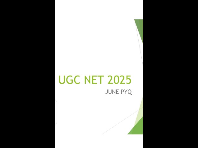 UGC NET PYQ JUNE 2025 part 1